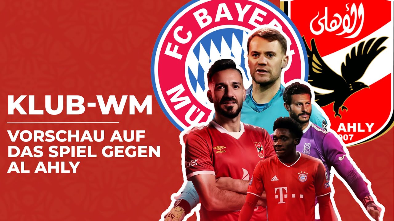 Vorschau Auf Das Klub Wm Halbfinale Gegen Al Ahly Aktuelle Fc Bayern News Transfergeruchte Hintergrundberichte Uvm